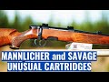 Mannlicher and savage in what cartridges