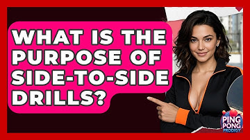 What Is The Purpose Of Side-to-Side Drills? - Ping Pong Prodigy