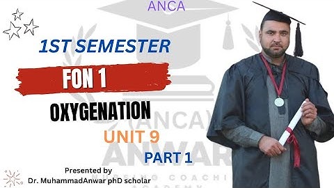 BSN KMU 1ST SEMESTER FON 1 UNIT 9 OXYGENATION PART 1