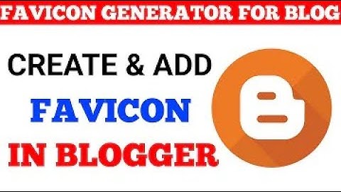 CREATE & ADD FAVICON IN BLOGGER | TUTORIAL | EuouleExpert |