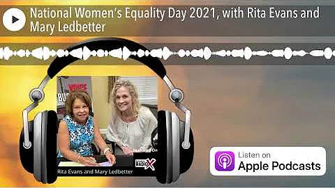 National Womens Equality Day 2021, with Rita Evans...