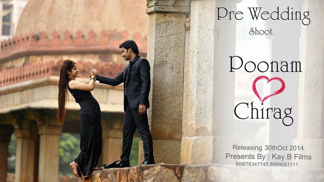 Cinematic Pre Wedding Sawan Aaya Hai Poonam Chirag Kay B