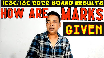 ICSE/ISC 2022 Board Exam Marks are Given? | CISCE 
