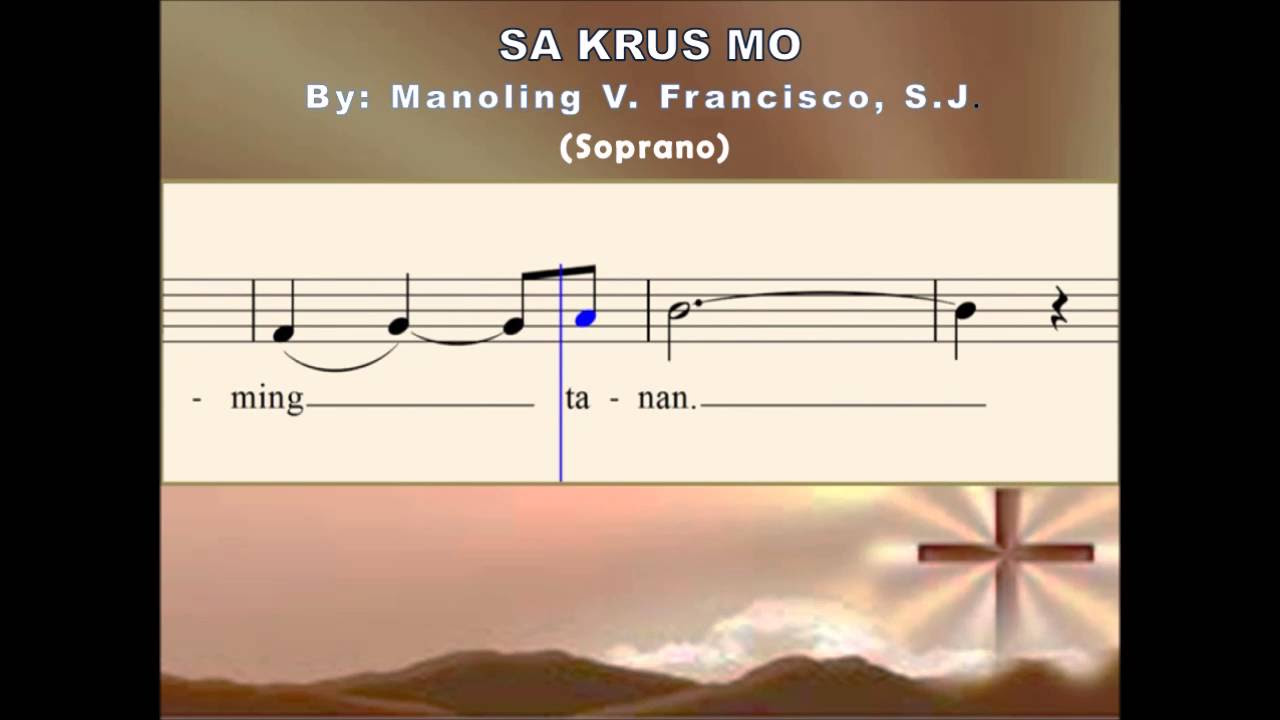 A04a Sa Krus Mo at Pagkabuhay Soprano