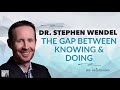 Dr. Stephen Wendel on The Gap Between Knowing & Doing | Afford Anything Podcast (Audio-Only)