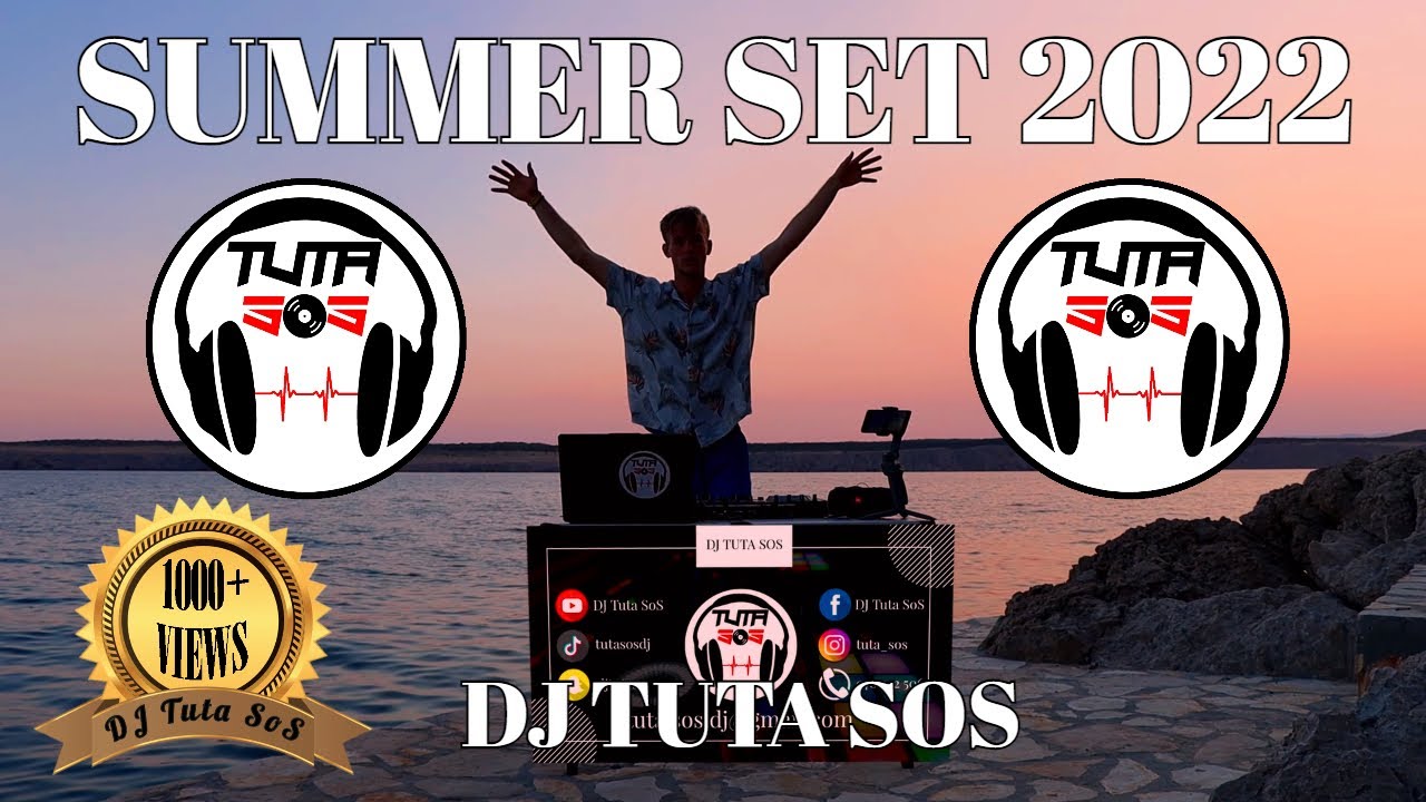 DJ Tuta SoS - Summer Set 2022 (LIVESET)