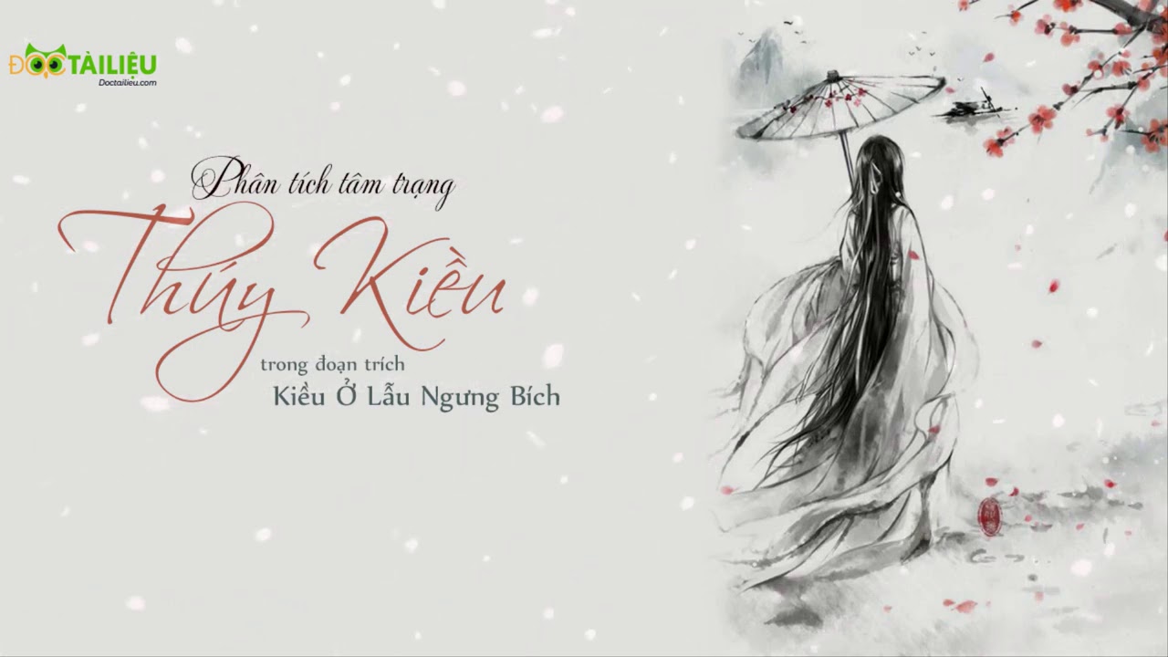 Phân tích tâm trạng của Kiều trong bài Kiều ở lầu Ngưng Bích