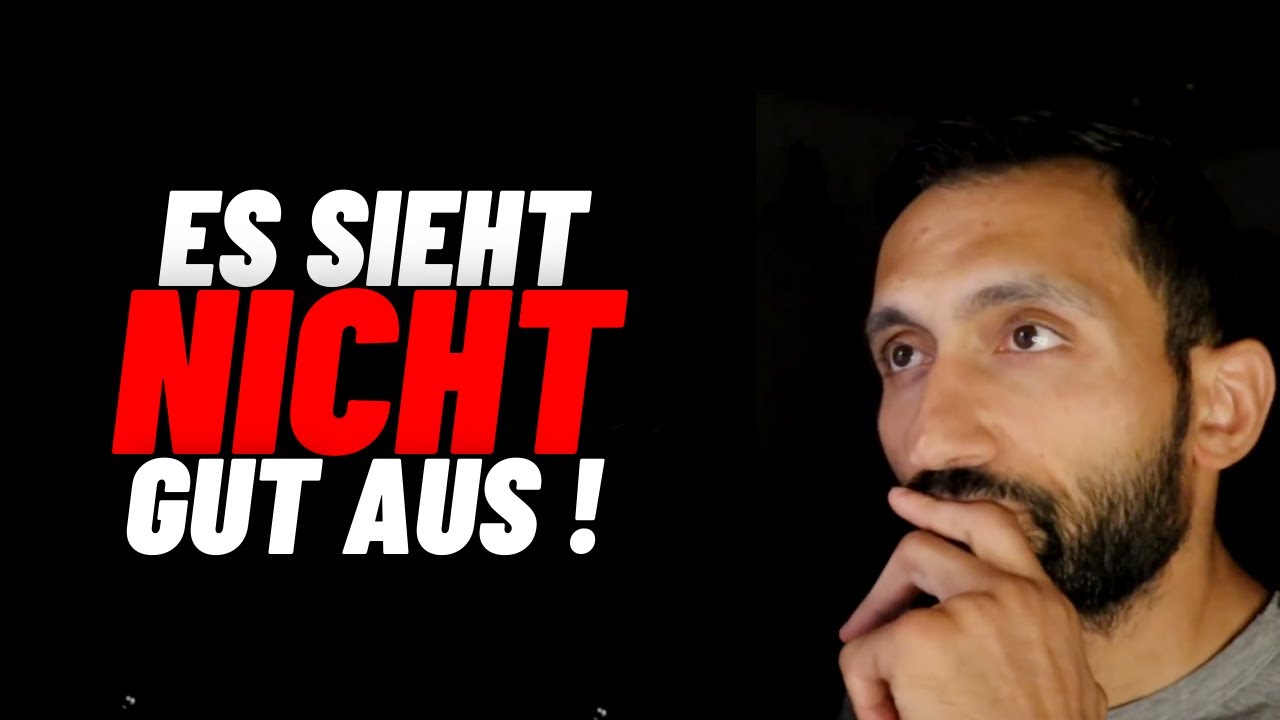 Es Sieht Nicht Gut Aus