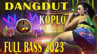Lagu Dangdut Full Bass Enak Banget Didengar - Dangdut Koplo Terbaru 2022 2023 - Koplo Terbaru 2022