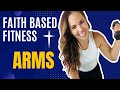 15 MINUTE ARM WORKOUT FOR TONING |  UPPER BODY WORKOUT WITH DUMBBELLS | CHRISTIAN WORKOUT