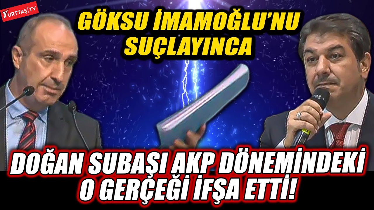 Tevfik Göksu  İmamoğlu'nu çelişki ile suçlayınca Doğan Subaşı AKP dönemindeki o gerçeği ifşa etti!