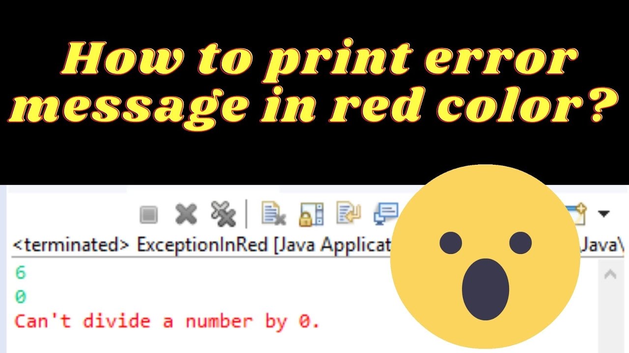 How to print custom error message in color in java - YouTube