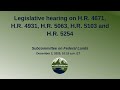 Legislative hearing on H.R. 4671, H.R. 4931, H.R. 5063, H.R. 5103 and H.R. 5254