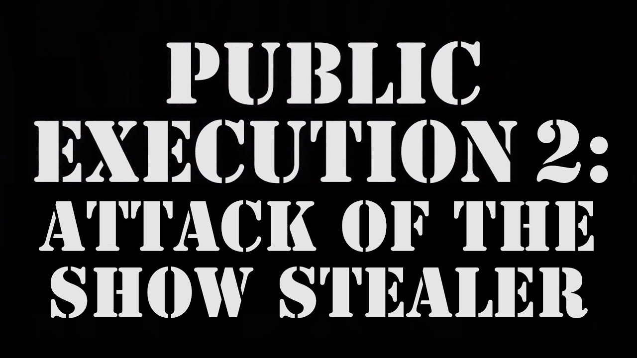 Carnage The Executioner - PUBLIC EXECUTION 2: The Show Stealer