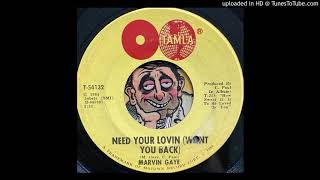 Marvin Gaye - Need Your Lovin (Want You Back) (Tamla) 1965