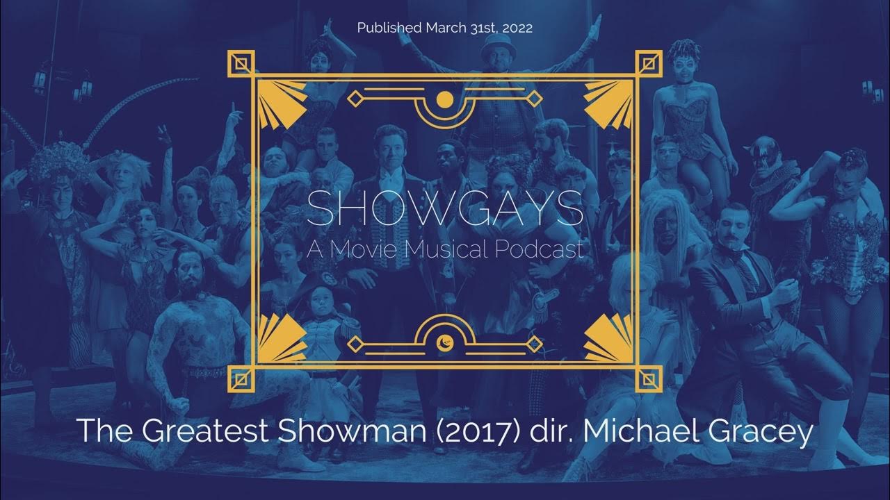 the-greatest-showman-2017-dir-michael-gracey-showgays-a-movie