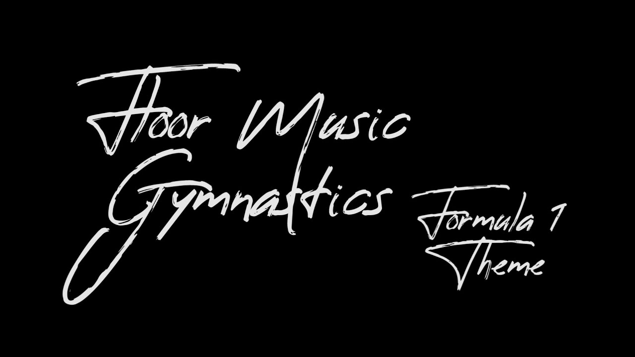 Floor Music Gymnastics Formula 1 Theme | Vloermuziek Turnen
