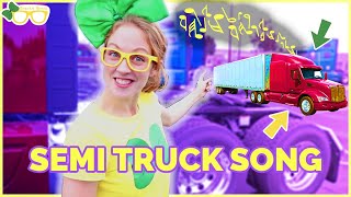 Semi Trucks For Kids | Semi Truck Song With Brecky Breck