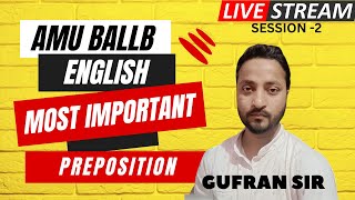 AMU BALLB PREPOSTION : ENGLISH SESSION - 2