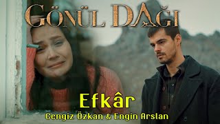 Gönül Dağı - Cengiz Özkan - Efkâr Resimi