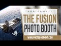 The Fusion PHOTO BOOTH - [out of this world]
