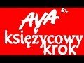 AYA RL - KSIEZYCOWY KROK (official audio)