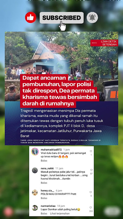 dapat ancaman pembunuhan, lapor polisi tak direspon perempuan di Purwakarta ditemukan tewas