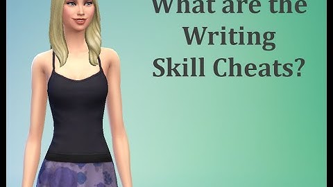 What are the Writing Skill Cheats? - Sims 4 FAQ