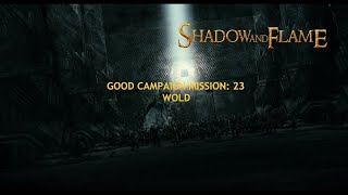 Good Campaign Mission 23: Wold | LOTR BFME 1 SHADOW AND FLAME MOD v1.0!