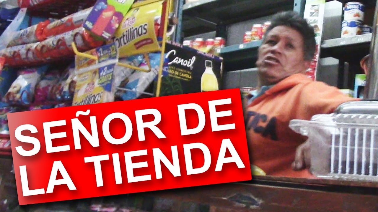 VISITANDO AL SEÑOR DE LA TIENDA!! BROMA - YouTube