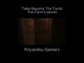 I'm Trapped with a Psycho Killer - Tales Beyond the Tomb: Farm's Secret #gaming  #horrorgame #horror