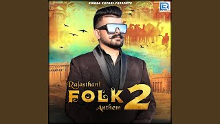 Rajasthani Folk Anthem 2