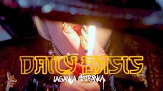 LAGANJA ESTRANJA | "Daily Basis" | Official Music Video