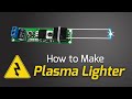 How to make electronic plasma lighter diy kit