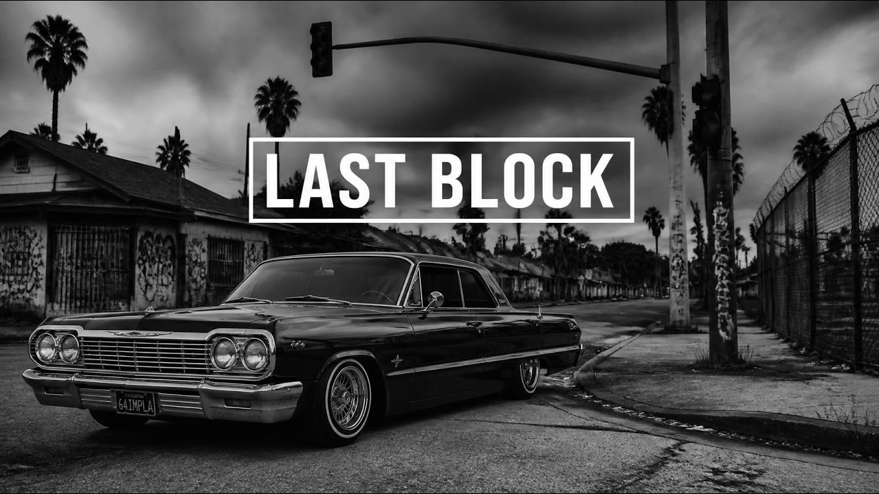 LAST BLOCK 🔥 | West Coast Boom Bap & Gangsta Rap | 90s–2000s