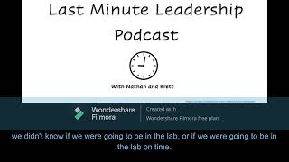 The Last Minute Leadership Podcast with Nathan and Brett