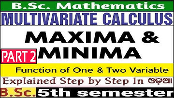 Maxima & Minima of Two Variable|Multivariate Calculus|Bsc-Mathematics(H)|Final Year|5th sem|Part-2