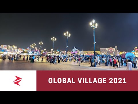 Global Village Dubai 2021: Unleashing the Cultural Marvels || Season 25