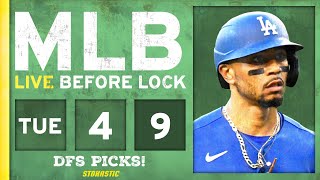 MLB DFS Picks Today 4\/9\/24: DraftKings \& FanDuel Baseball Lineups | Live Before Lock