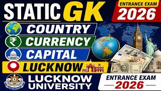 STATIC GK | Country, Currency & Capital | Lucknow University Entrance Exam 2026| Important Questions