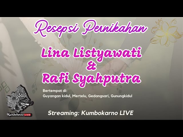 RESEPSI PERNIKAHAN LINA u0026 RAFI || Senin, 15 April 2024 class=