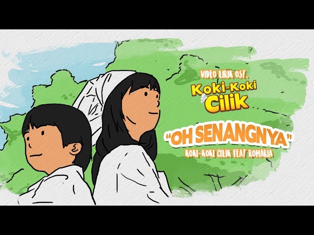 Oh Senangnya - Koki - Koki Cilik feat. Romaria (OST Koki - Koki Cilik) class=