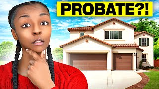 Can You Sell Your Home in Probate? Here’s What You Need to Know