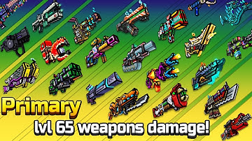 Pixel Gun 3D - ALL LvL 65 Primary Weapons Shots Damage + Reloading Speed (17.7)