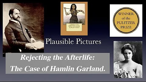 Rejecting the Afterlife: The Case of Hamlin Garlan...