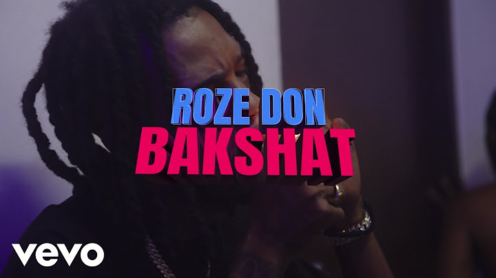 Roze Don - Bakshat (Official Music Video)