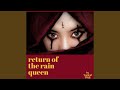 Return of the Rain Queen (feat. John Matarazzo)