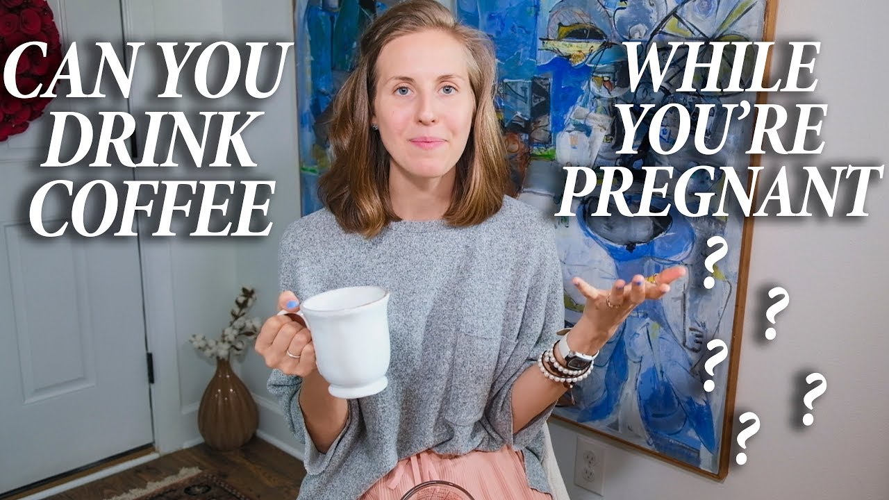 Can You Drink Coffee While Pregnant? YouTube