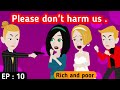 Rich and poor part 10 | English story | Animated stories | Learn English | English animation