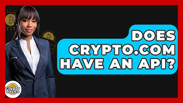 Does Crypto.com Have An API? - CryptoBasics360.com